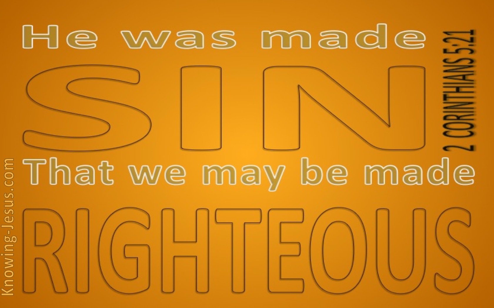 2 Corinthians 5:21 He Was Made SIn For Us (yellow)